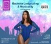 Bachata Ladystyling &amp; Musicality Bootcamp